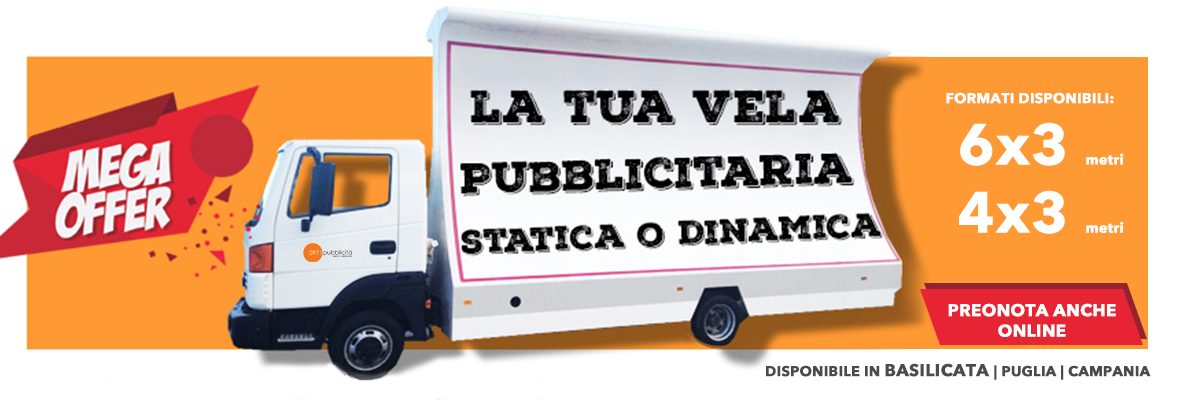 CAMION VELA PUBBLICITARI POTENZA MATERA BASILICATA E MELFI
