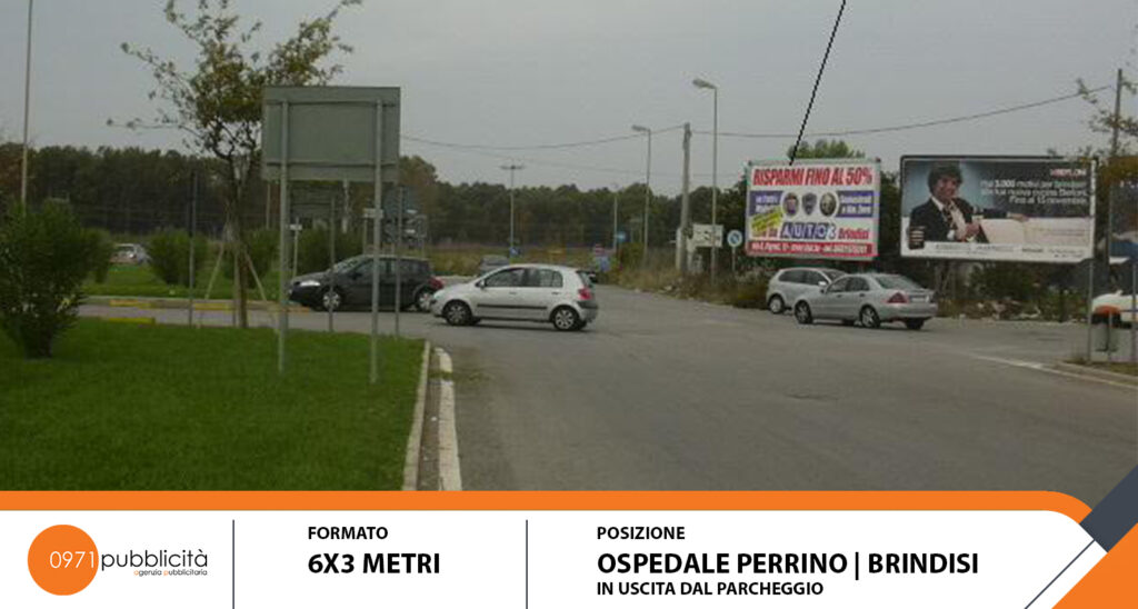 BRINDISI | USCITA PARCHEGGIO OSPEDALE PERRINO | POSTER 6X3