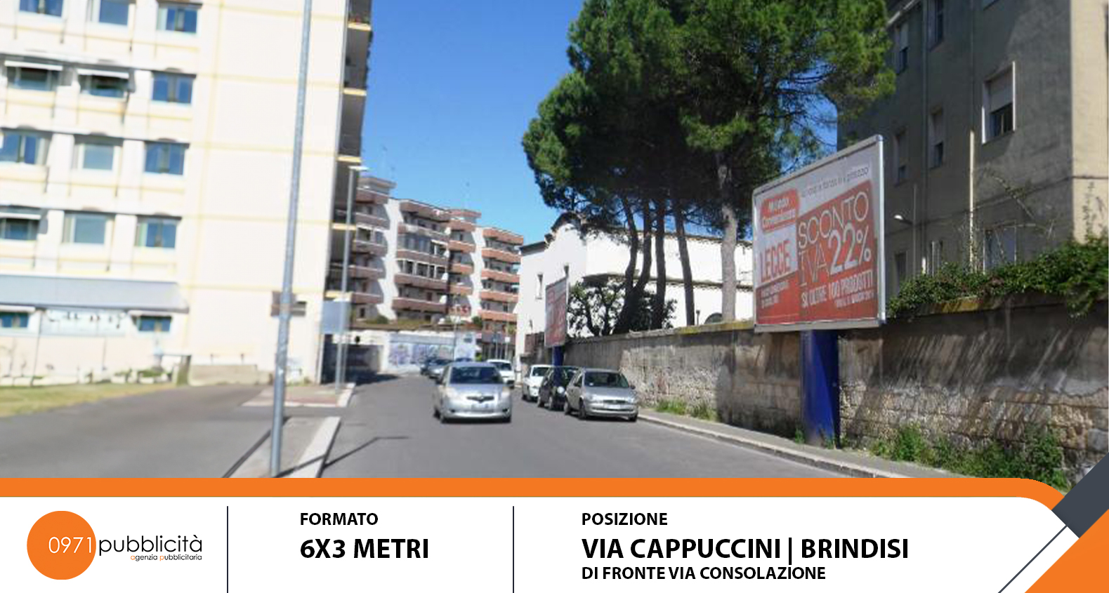 BRINDISI | VIA CAPPUCCINI (DI FRONTE VIA CONSOLAZIONE) | POSTER 6X3