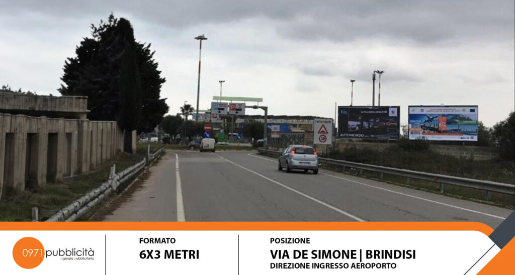 BRINDISI | VIA DE SIMONE (DIR. INGRESSO AEREOPORTO) | POSTER 6X3
