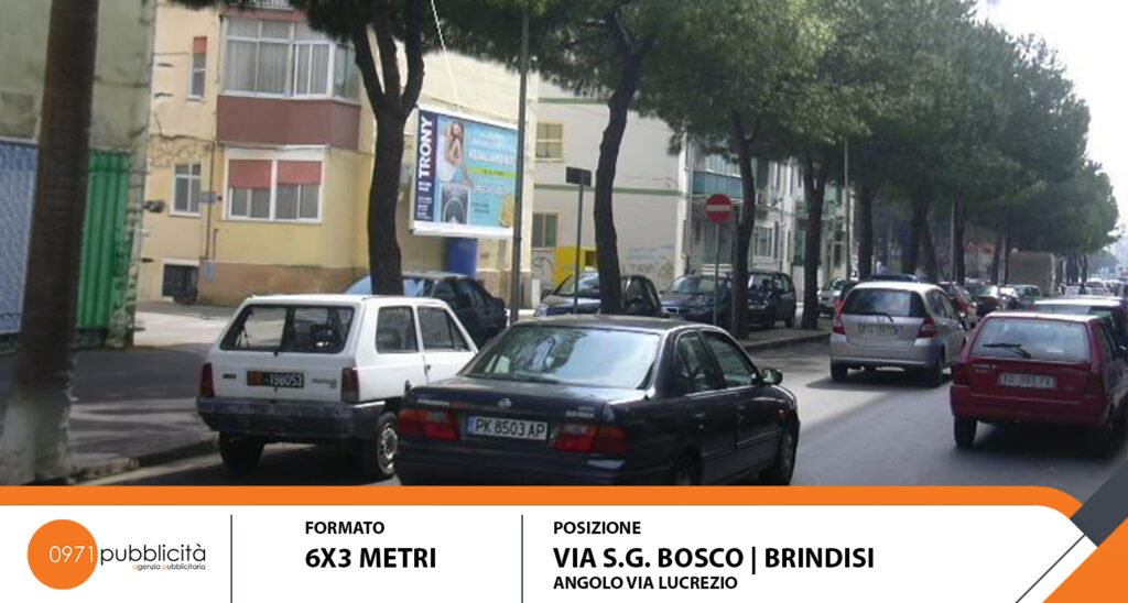 BRINDISI | VIA S.G. BOSCO (ANGOLO VIA LUCREZIO) | POSTER 6X3
