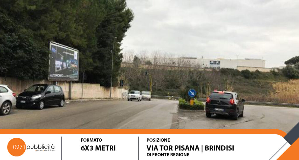 BRINDISI | VIA TOR PISANA (DI FRONTE REGIONE) | POSTER 6X3