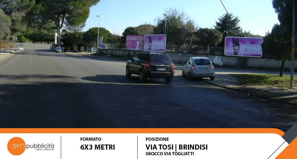 BRINDISI | VIA TOSI (SBOCCO VIA TOGLIATTI) | POSTER 6X3