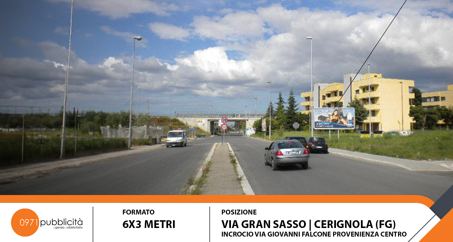 CERIGNOLA | VIA GRAN SASSO (INCROCIO VIA GIOVANNI FALCONE PROVENIENZA CENTRO) | POSTER 6X3