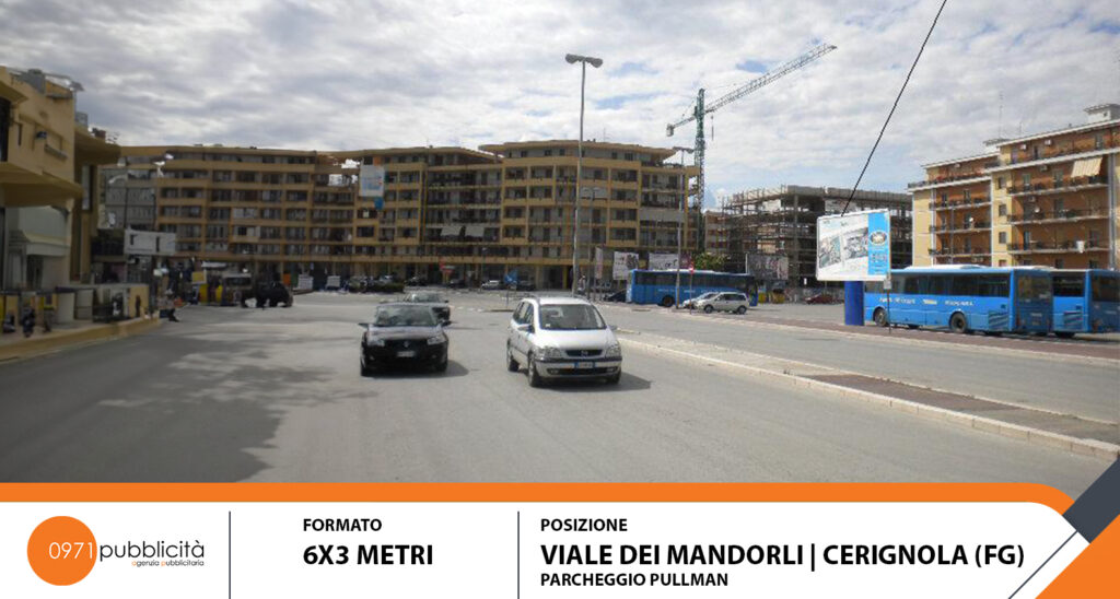 CERIGNOLA | VIALE DEI MANDORLI (PARCHEGGIO PULLMAN) | POSTER 6X3