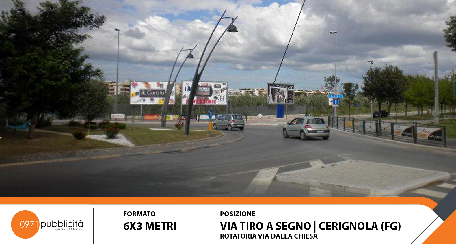 CERIGNOLA | VIA TIRO A SEGNO (ROTATORIA VIA DALLA CHIESA) | POSTER 6X3