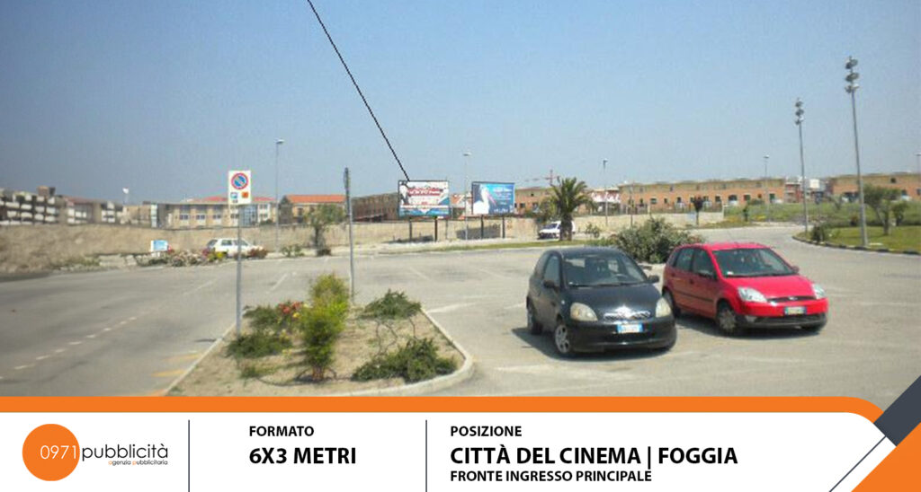 FOGGIA | CITTA' DEL CINEMA (FRONTE INGRESSO PRINCIPALE) | POSTER 6X3