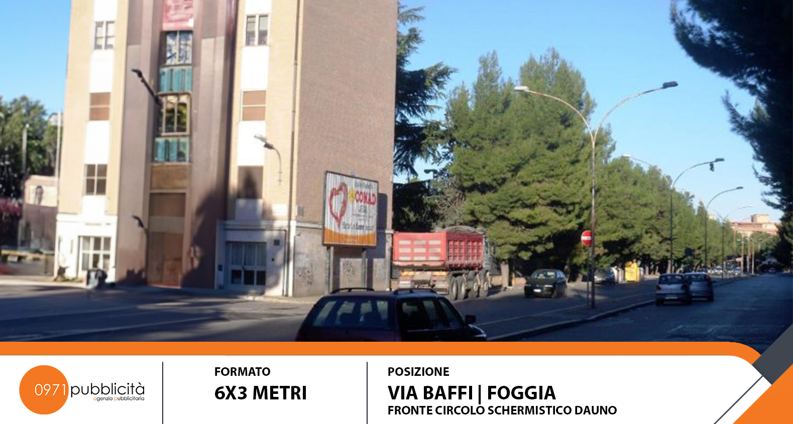 FOGGIA | VIA BAFFI (DI FRONTE CIRCOLO SCHERMISTICO DAUNO) | POSTER 6X3