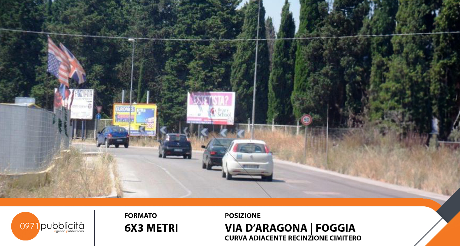 FOGGIA | VIA D'ARAGONA (ADIACENTE RECINZIONE CIMITERO) | POSTER 6X3