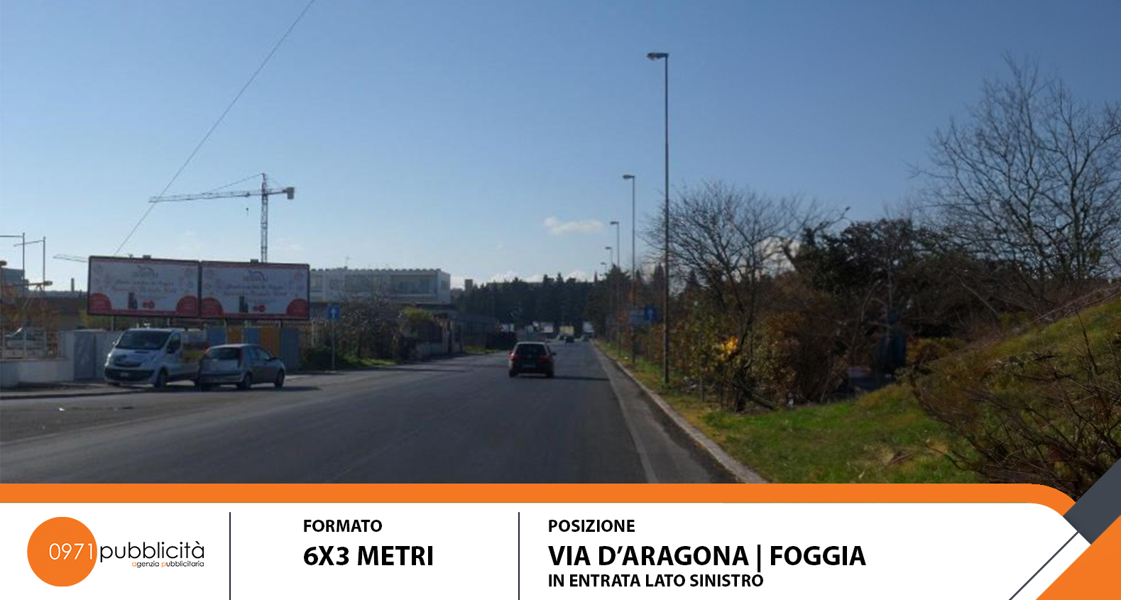 FOGGIA | VIA D'ARAGONA (IN ENTRATA LATO SINISTRO) | POSTER 6X3