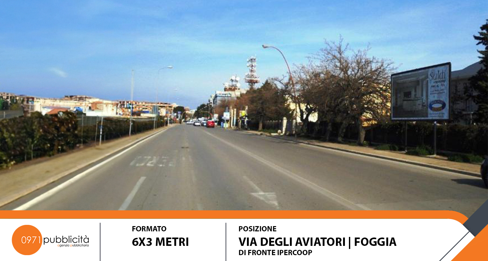 FOGGIA | VIA DEGLI AVIATORI (DI FRONTE IPERCOOP) | POSTER 6X3
