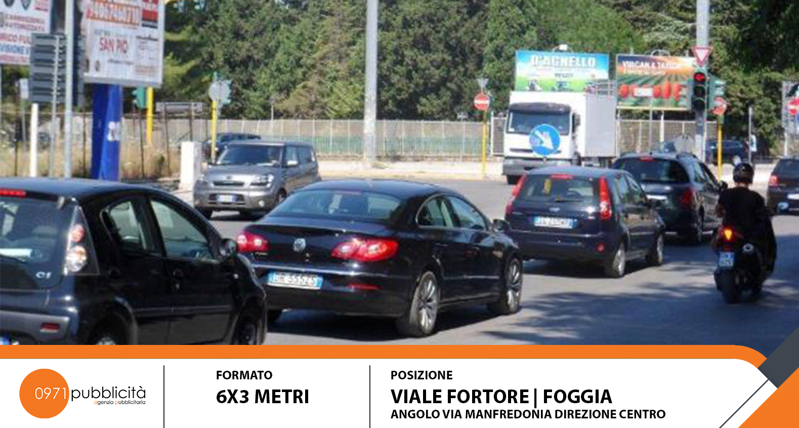 FOGGIA | VIALE FORTORE (ANGOLO VIA MANFREDONIA DIR. CENTRO) | POSTER 6X3