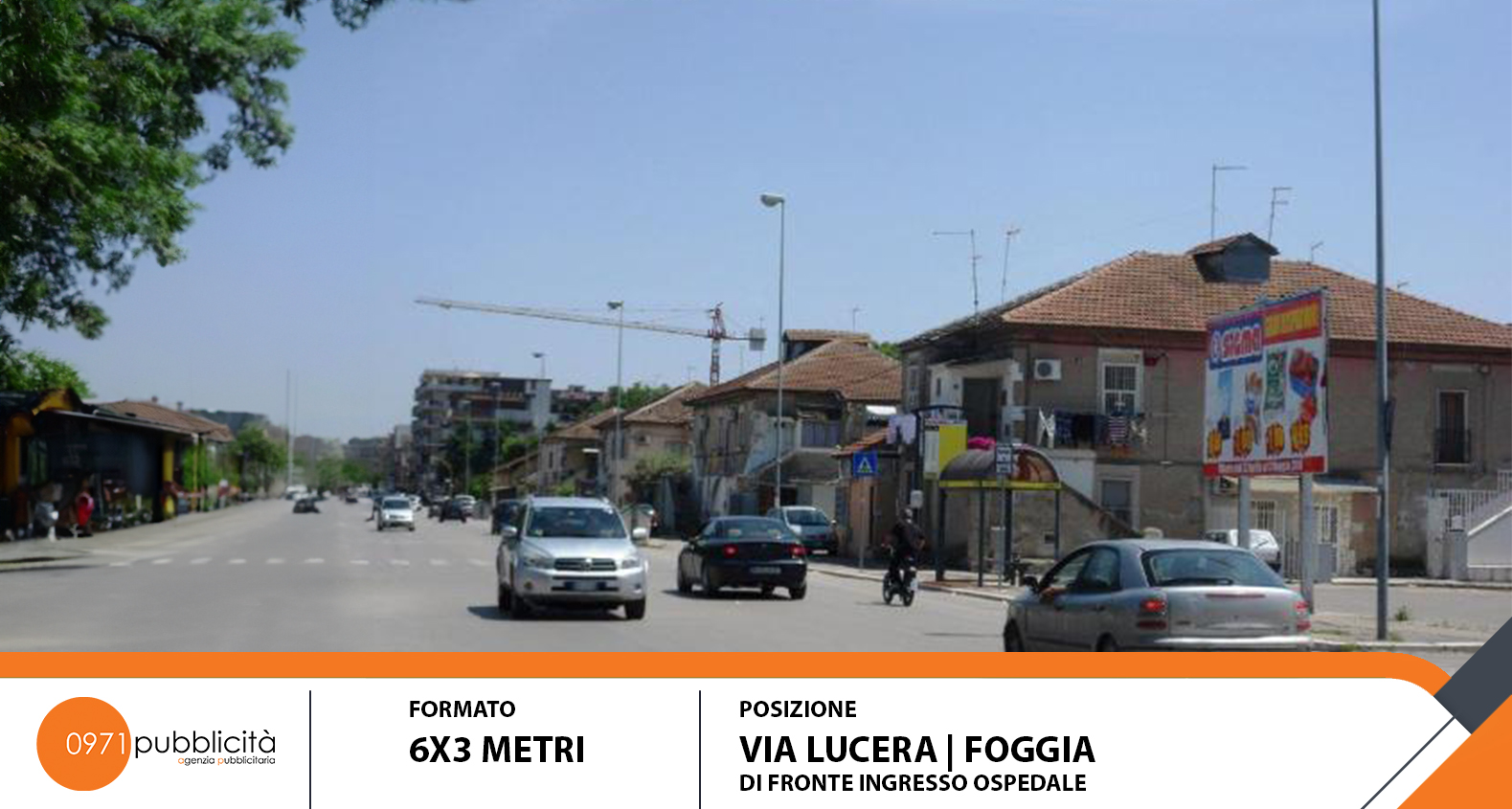 FOGGIA | VIA LUCERA (DI FRONTE INGRESSO OSPEDALE) | POSTER 6X3