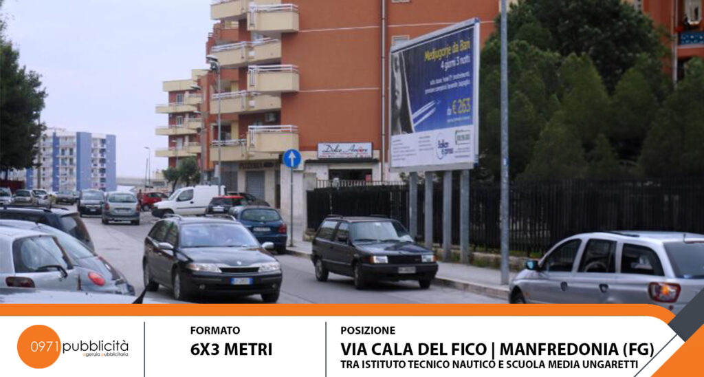 MANFREDONIA | VIA CALA DEL FICO (TRA SCUOLA MEDIA UNGARETTI E ISTITUTO TECNICO NAUTICO) | POSTER 6X3