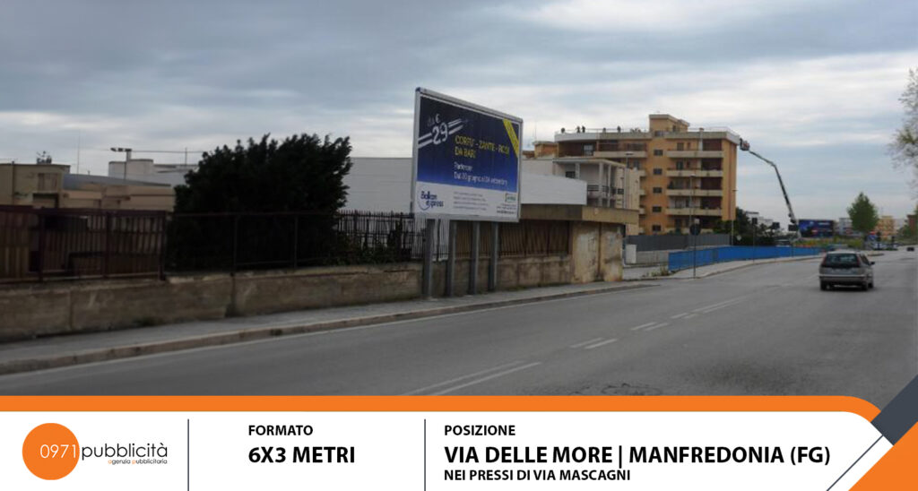 MANFREDONIA | VIA DELLE MORE (PRESSO VIA MASCAGNI) | POSTER 6X3