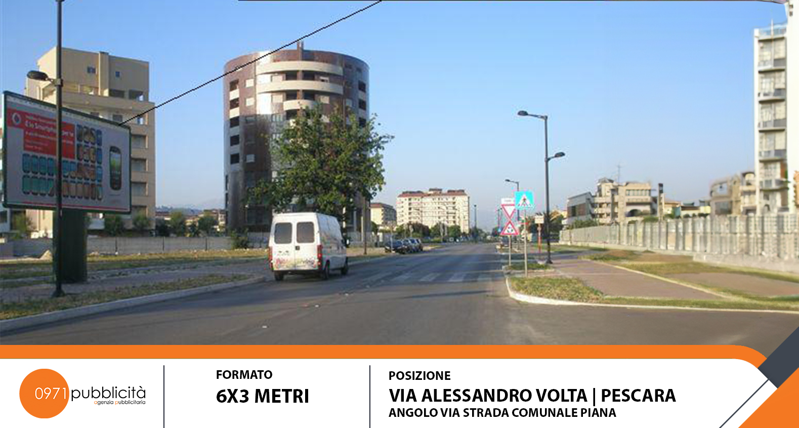 PESCARA | VIA ALESSANDRO VOLTA (ANGOLO VIA STRADA COMUNALE PIANA) | POSTER 6X3