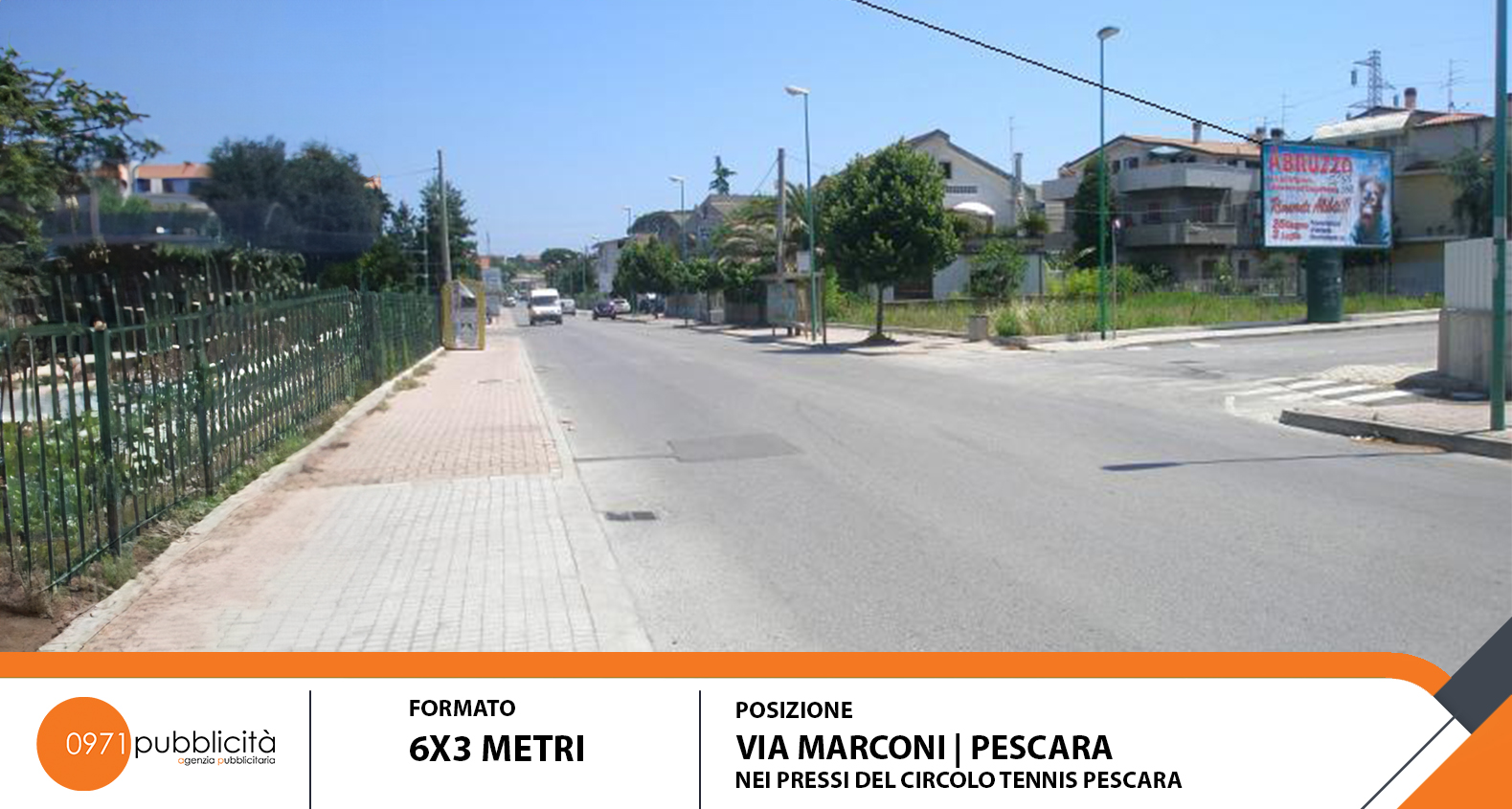 PESCARA | VIA MARCONI (PRESSO CIRCOLO TENNIS PESCARA) | POSTER 6X3