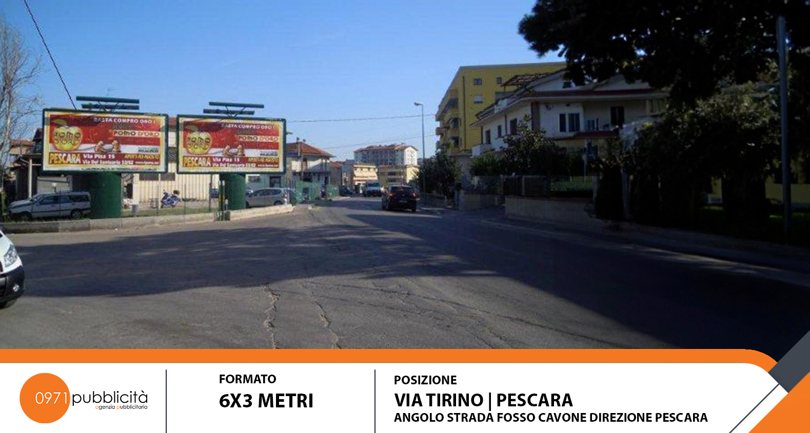 PESCARA | VIA TIRINO (ANGOLO STRADA FOSSO CAVONE DIR. PESCARA) | POSTER 6X3