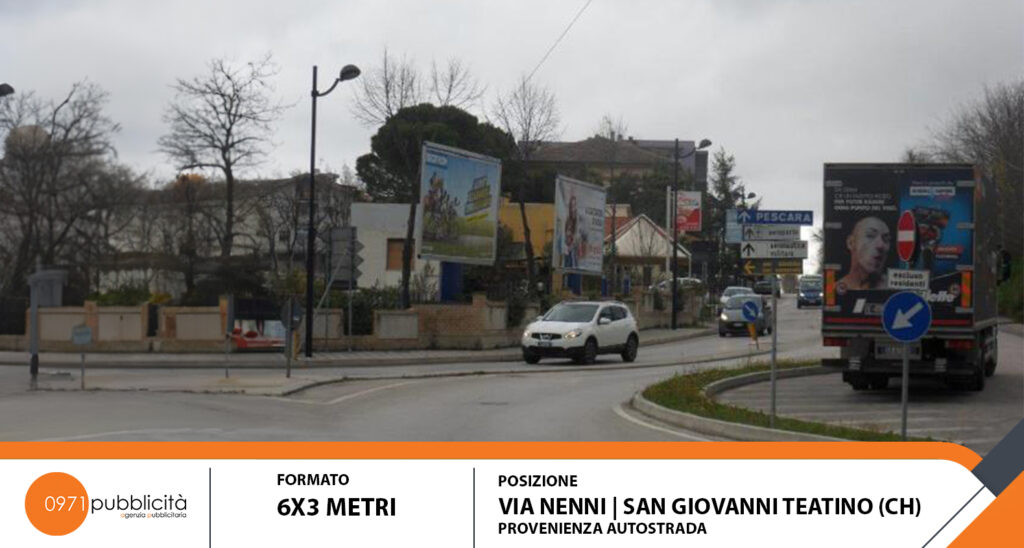 S. GIOVANNI TEATINO | VIA NENNI (PROV. AUTOSTRADA) | POSTER 6X3