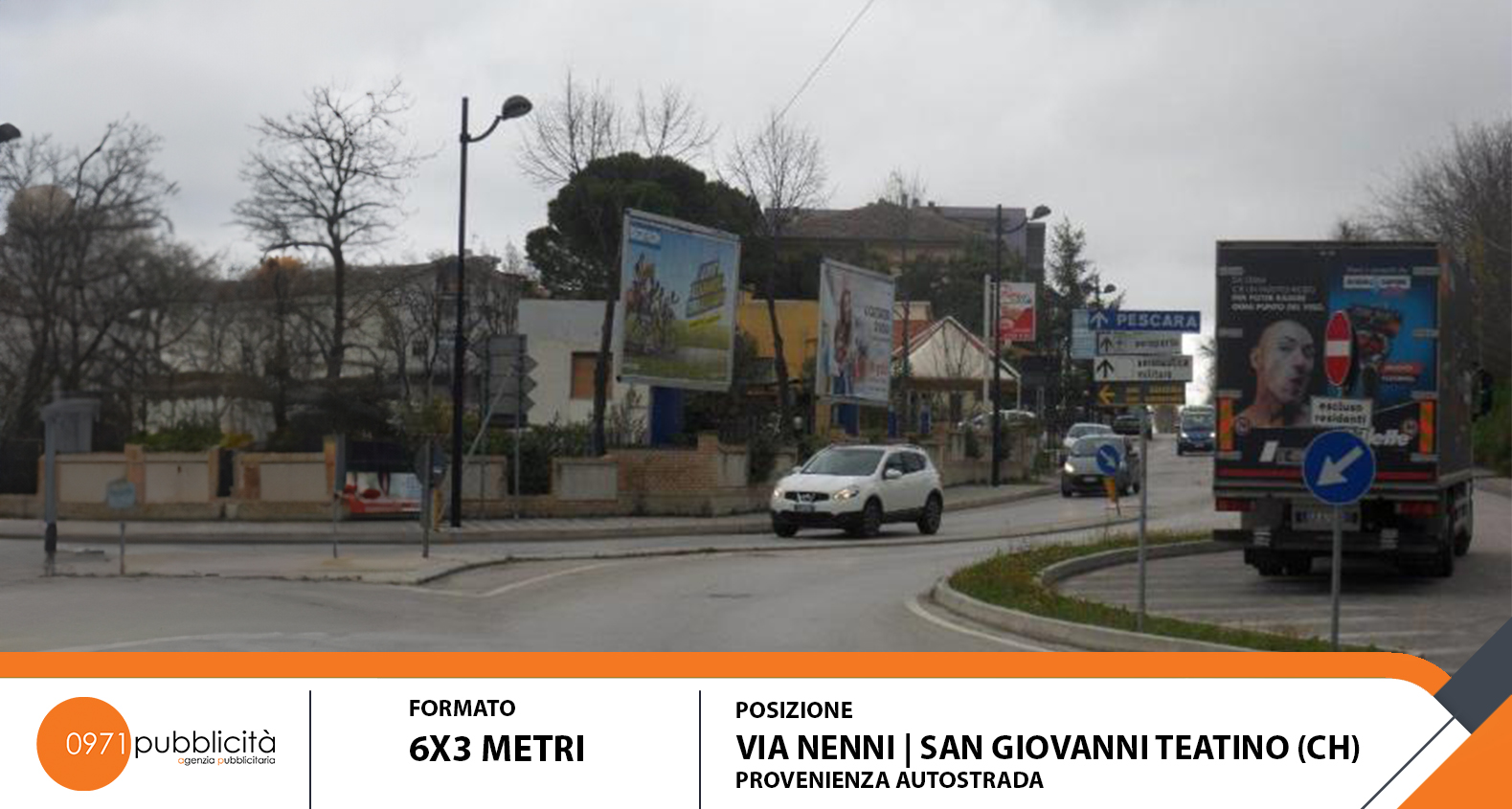 S. GIOVANNI TEATINO | VIA NENNI (PROV. AUTOSTRADA) | POSTER 6X3