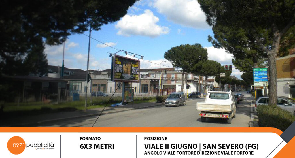 S. SEVERO | VIALE II GIUGNO (ANG. VIALE FORTORE DIR. VIALE FORTORE) | POSTER 6X3