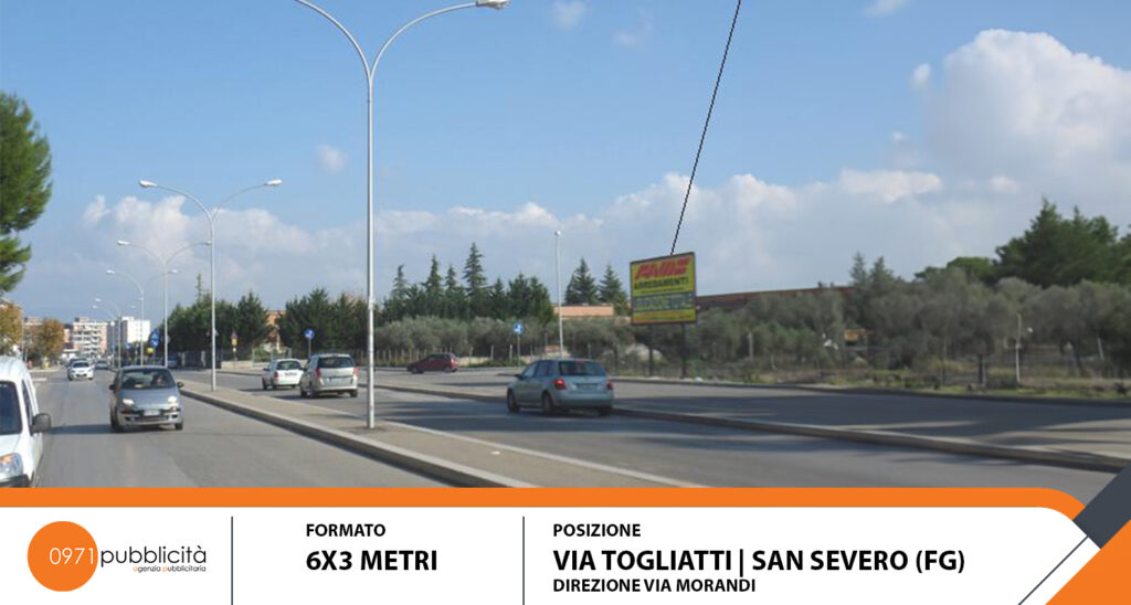 S. SEVERO | VIA TOGLIATTI (DIR. VIA MORANDI) | POSTER 6X3