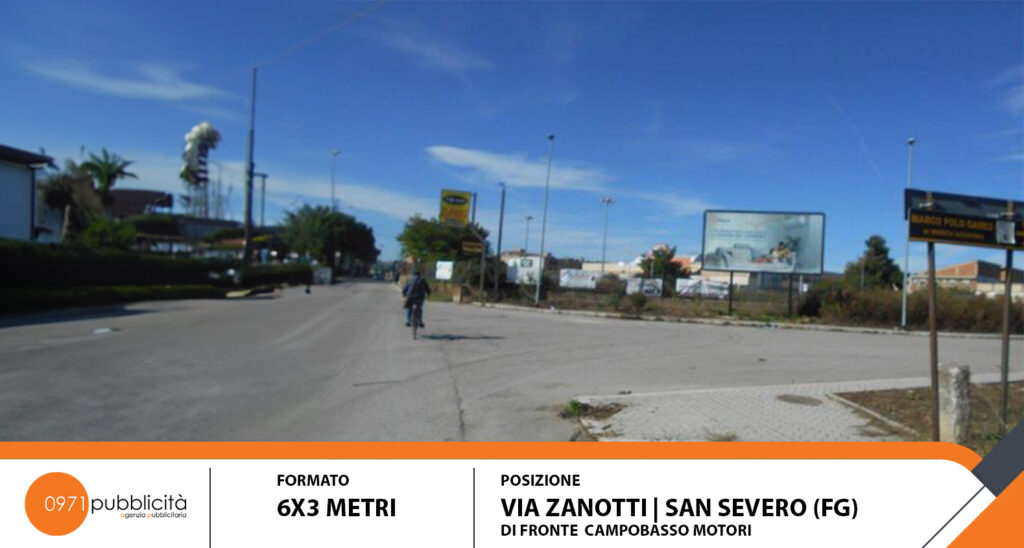 S. SEVERO | VIA ZANOTTI (DI FRONTE CAMPOBASSO MOTORS) | POSTER 6X3