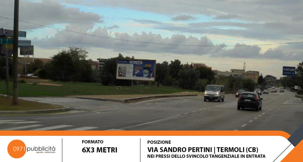 TERMOLI | VIA SANDRO PERTINI (PRESSO SVINCOLO TANGENZIALE IN ENTRATA) | POSTER 6X3