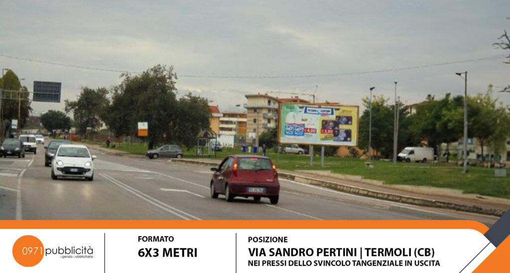 TERMOLI | VIA SANDRO PERTINI (PRESSO SVINCOLO TANGENZIALE IN USCITA) | POSTER 6X3
